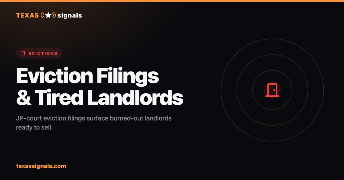 Texas eviction filings — reaching burned-out landlords ready for a clean exit